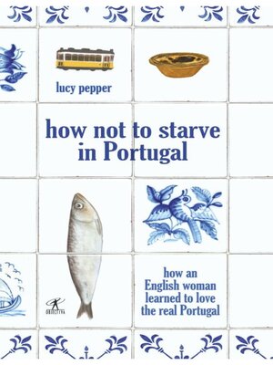 cover image of How not to starve in Portugal